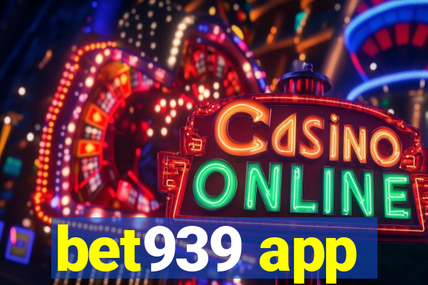 bet939 app